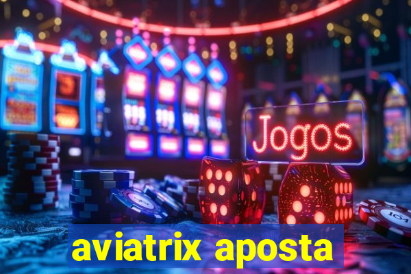 aviatrix aposta